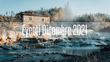 Eventi Dicembre 2021 - Maremma Toscana