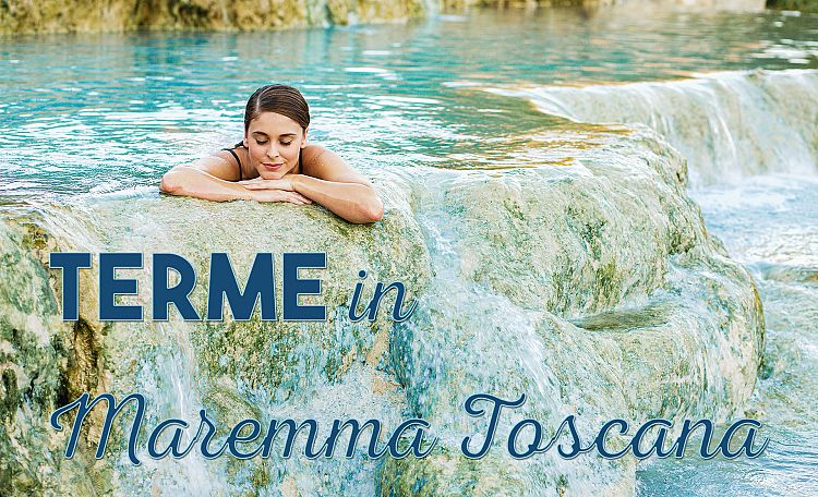 Le più belle Terme in Maremma Toscana